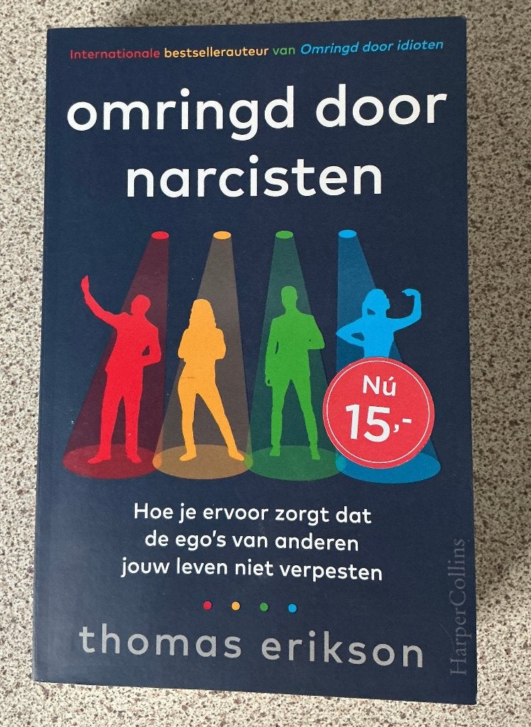 Omringd door narcisten - Thomas Erikson, Ophalen of Verzenden, Zo goed als nieuw, Ontwikkelingspsychologie, Thomas Erikson