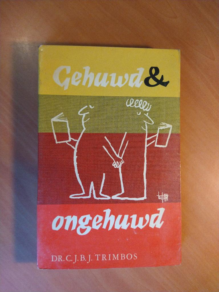 Trimbos, dr. C.J.B.J. Gehuwd & ongehuwd, Ophalen of Verzenden, Gelezen
