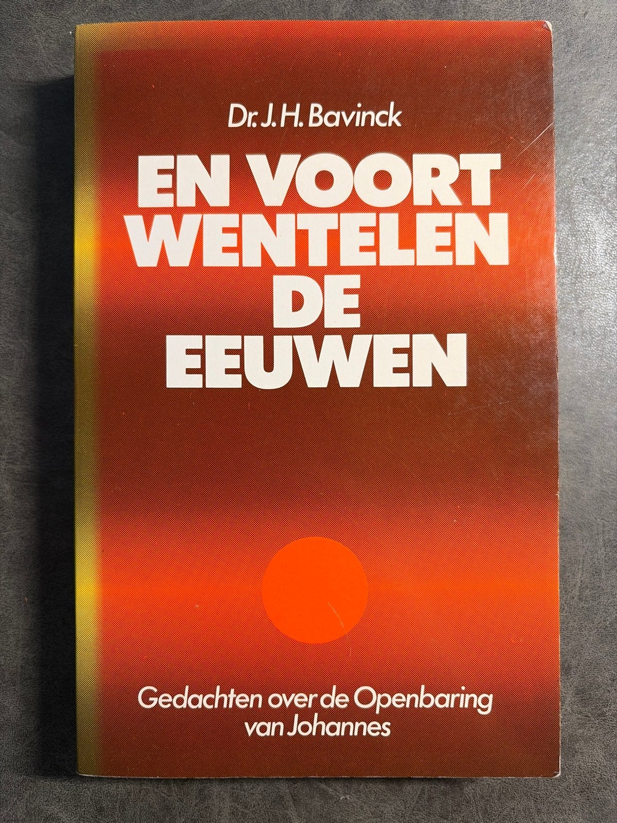 En voort wentelen de eeuwen - Dr. J.H. Bavinck, Boeken, Ophalen of Verzenden, Gelezen, Christendom | Protestants