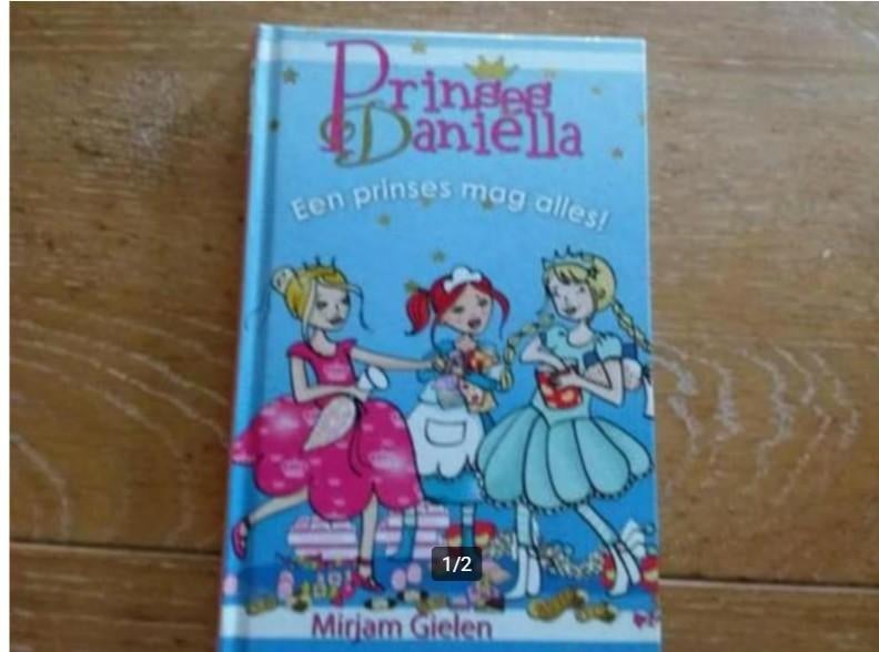 Mirjam Gielen -Prinses Daniëlle, "Een prinses mag alles", Ophalen of Verzenden, Zo goed als nieuw, Sprookjes