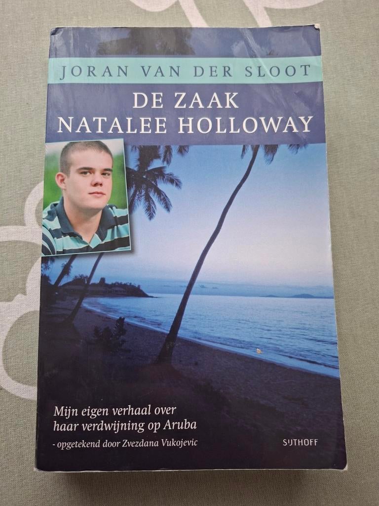 De Zaak Natalee Holloway - Joran van der Sloot, Boeken, Ophalen of Verzenden, Zo goed als nieuw, Joran van der Sloot, Overige