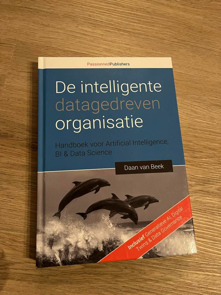 De intelligente datagedreven organisatie - HBO Logistiek, Ophalen of Verzenden, Alpha, Zo goed als nieuw, HBO