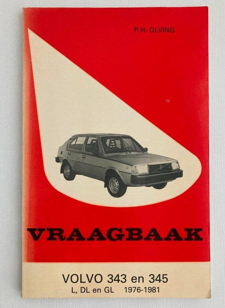Olving - Vraagbaak Volvo 343 en 345 - bouwjaren 1976-1981, Verzenden