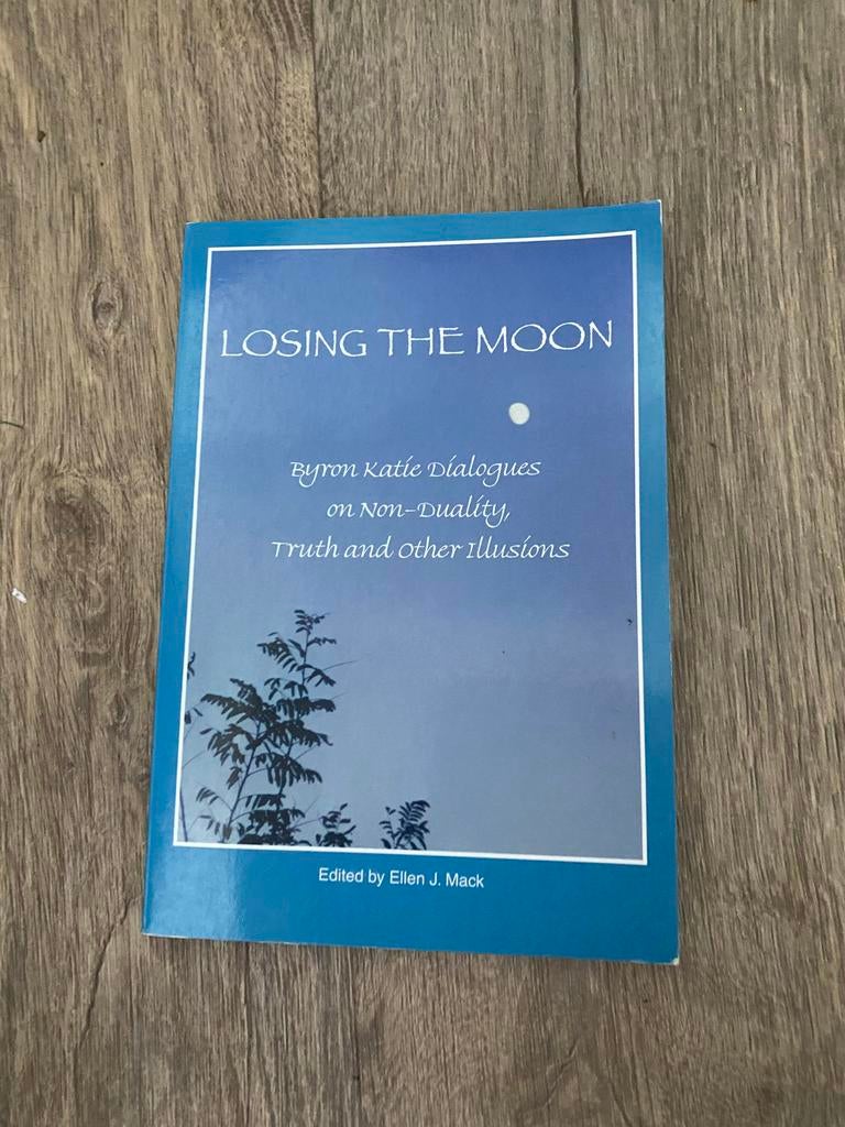 Losing the Moon - Byron Katie Dialogues, Ophalen of Verzenden, Gelezen