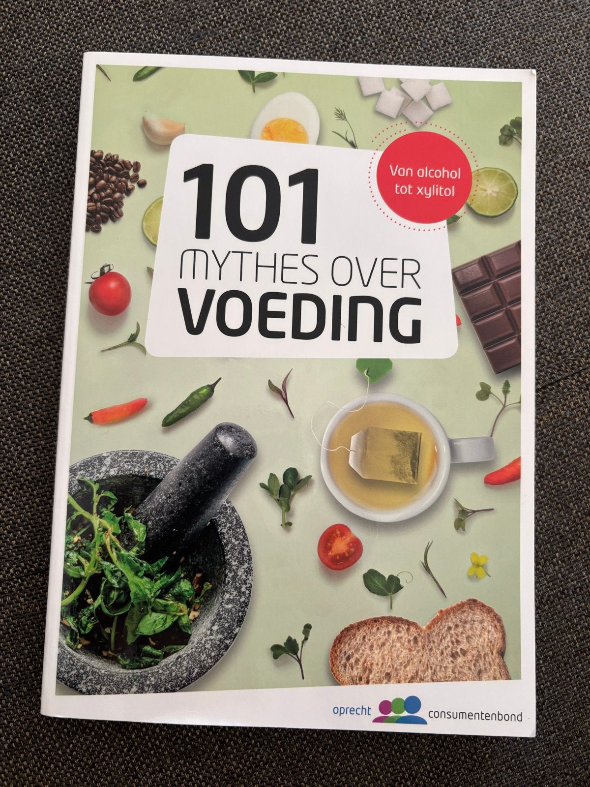 101 Mythen over Voeding - Consumentenbond, Ophalen of Verzenden, Zo goed als nieuw, Dieet en Voeding