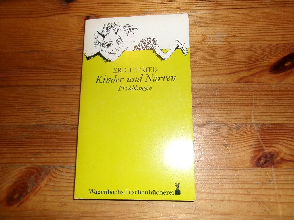 Erich fried - kinder und narren, Ophalen of Verzenden, Gelezen