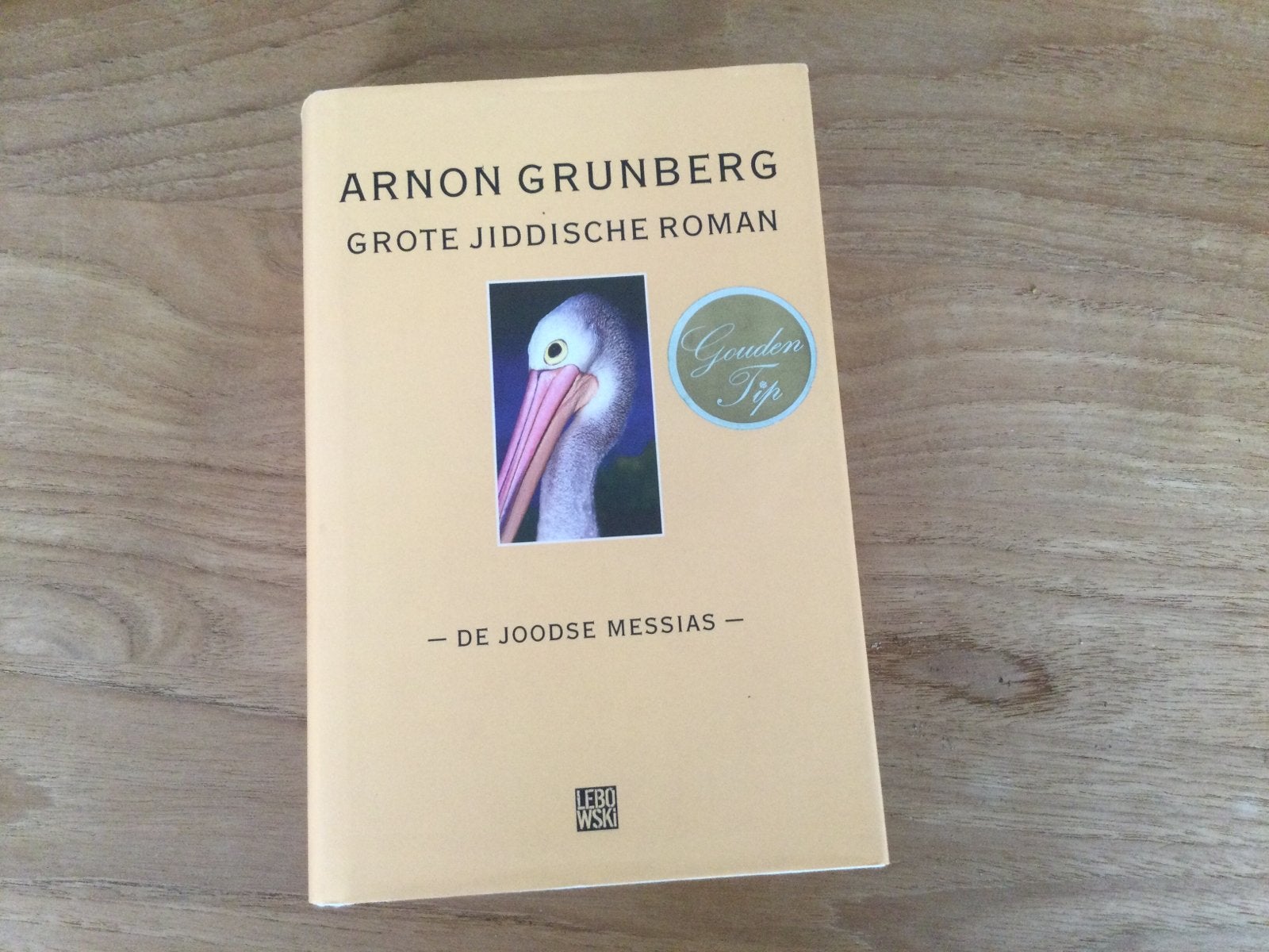 Arnon Grunberg, Grote Jiddische roman/De Joodse Messias, Boeken, Ophalen of Verzenden, Zo goed als nieuw, Arnon Grunberg, Nederland