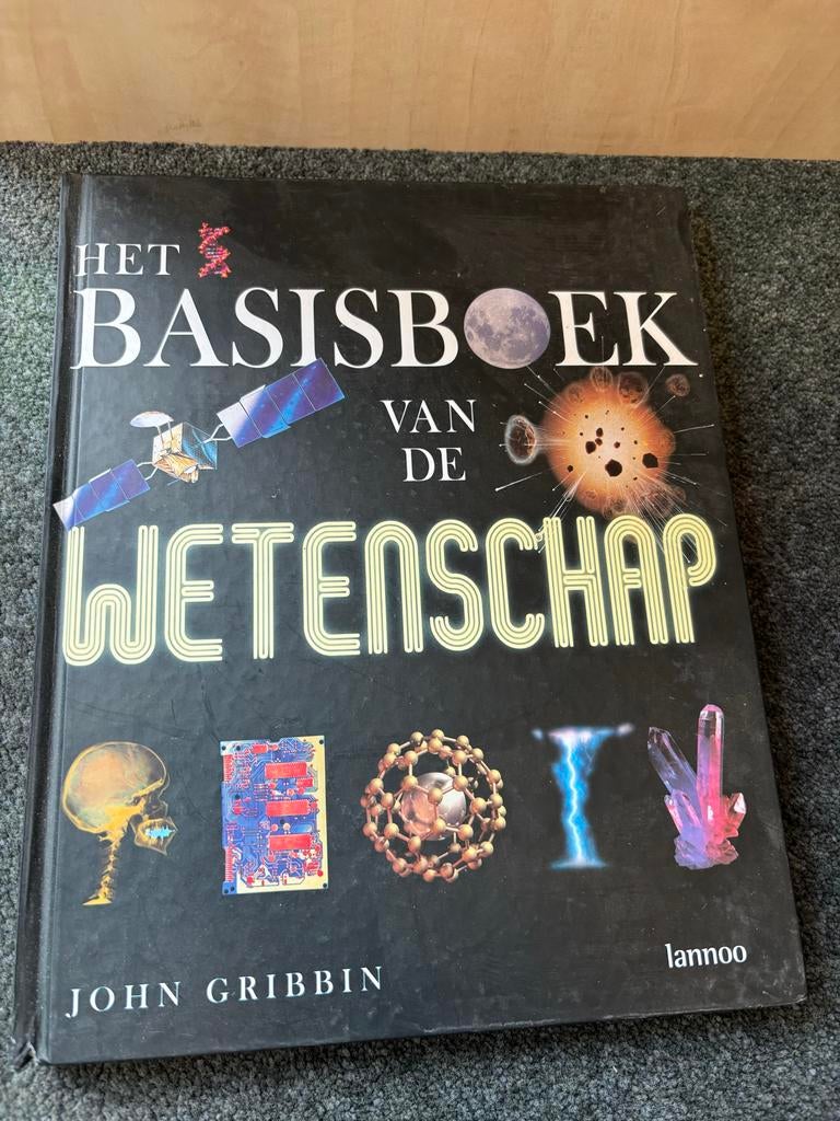 Het Basisboek van de Wetenschap - John Gribbin, Ophalen of Verzenden, Zo goed als nieuw, Natuurwetenschap