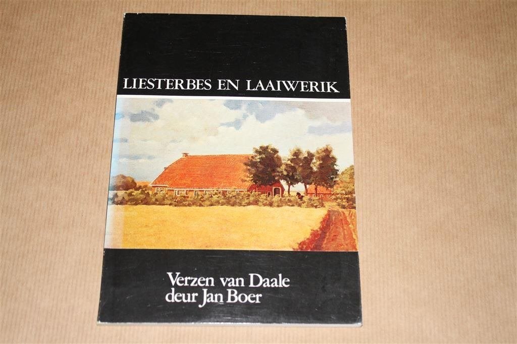 Liesterbes en laaiwerik. Verzen van Daale. Jan J. Boer., Ophalen of Verzenden, Gelezen