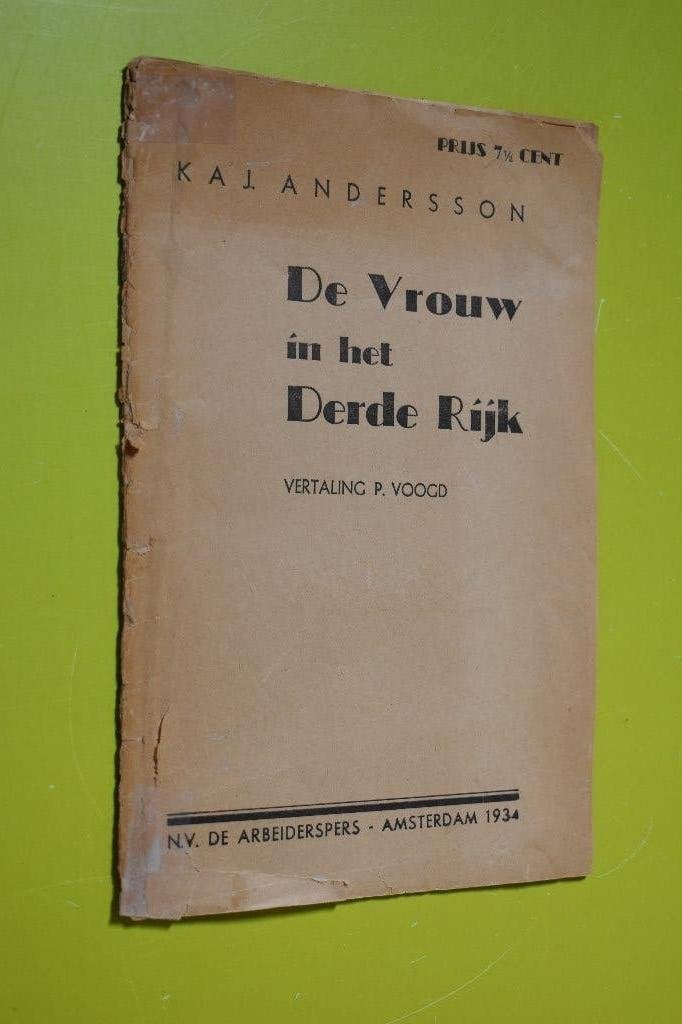 De Vrouw in het Derde Rijk- 1934- K. Andersson-brochure, Boeken, Gelezen, Ophalen of Verzenden, K. Andersson, Voor 1940