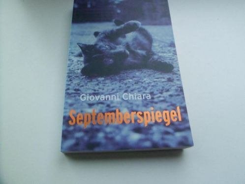 Septemberspiegel - Giovanni Chiara, Ophalen of Verzenden, Zo goed als nieuw