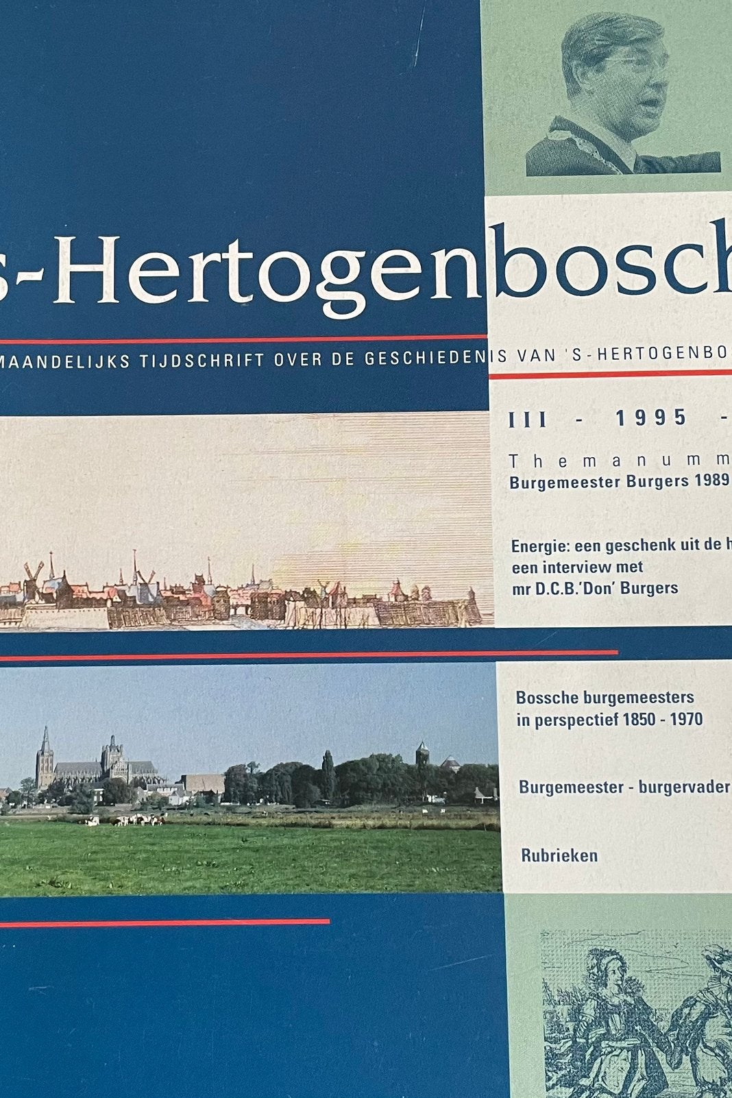 Den Bosch de Burgenmeesters 1850 -1970, Boeken, Ophalen of Verzenden, Zo goed als nieuw