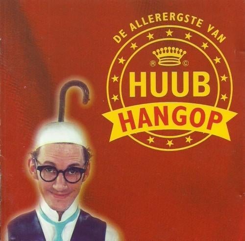 Huub Hangop – De Allerergste Van Huub Hangop (CD), Ophalen of Verzenden, Zo goed als nieuw, Levenslied of Smartlap