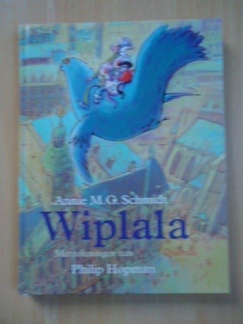 Wiplala, Annie M.G. Schmidt, Ophalen of Verzenden, Zo goed als nieuw, Fictie algemeen