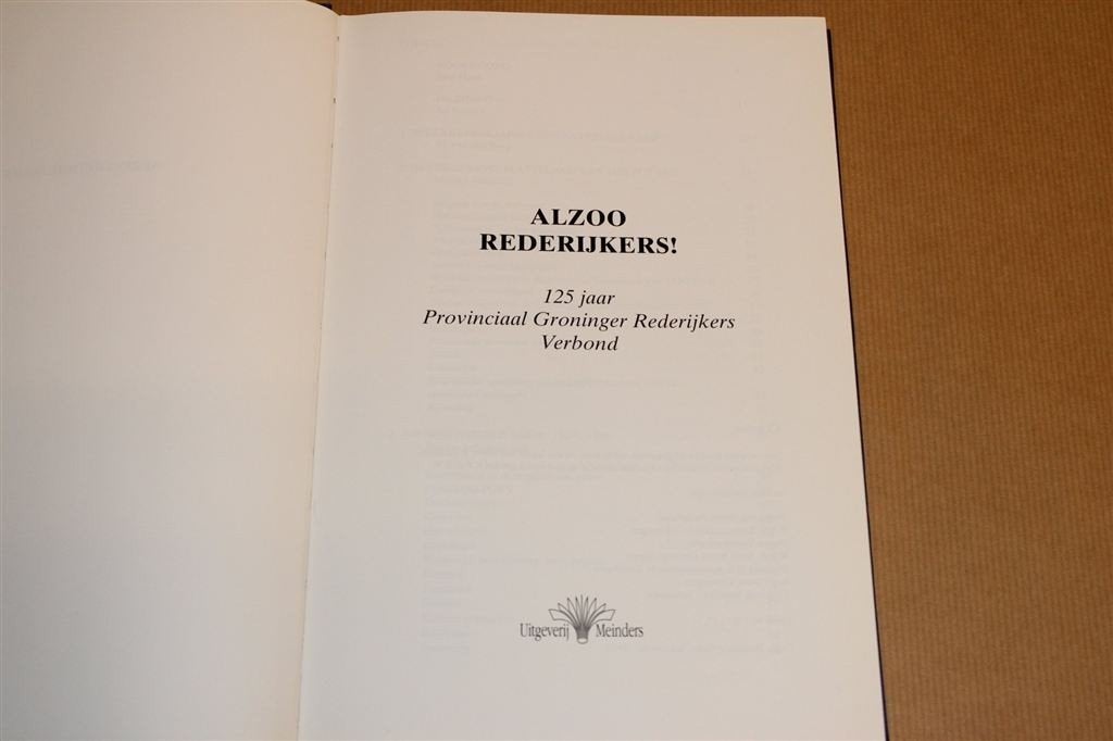 Alzoo Rederijkers! — 125 Jaar Groninger Verbond, Boeken, Ophalen of Verzenden, Gelezen