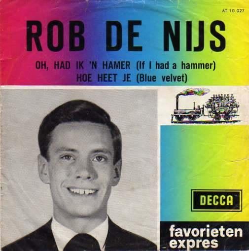 Fav. Expres- Rob de Nijs- Oh had ik 'n Hamer, Gebruikt, Verzenden, 7 inch, Fotohoes