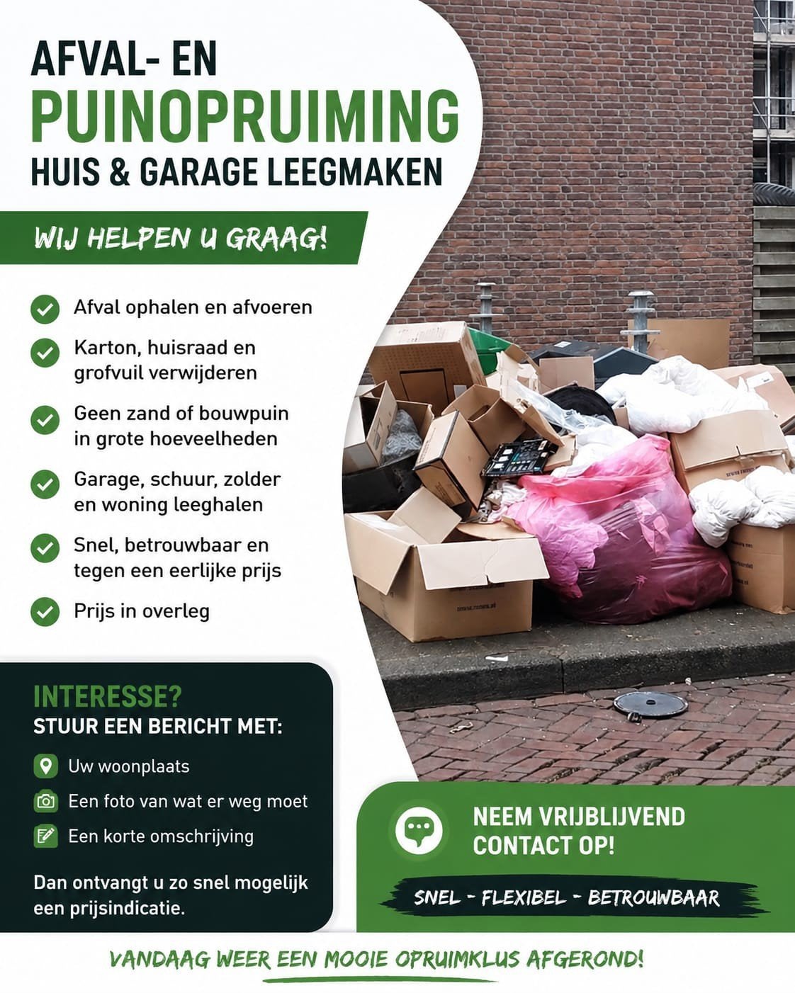 Stort rijder, Ophalen