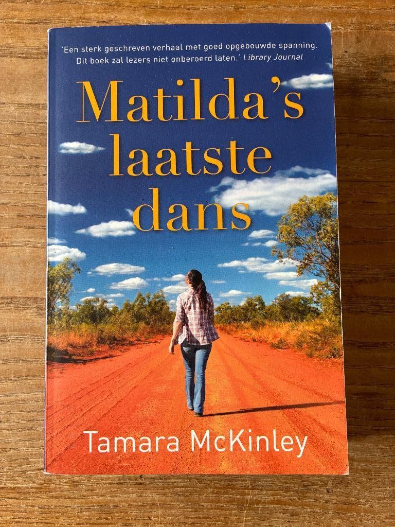 Tamara McKinley - Matilda's laatste dans, Boeken, Romans, Ophalen of Verzenden, Gelezen, Tamara McKinley