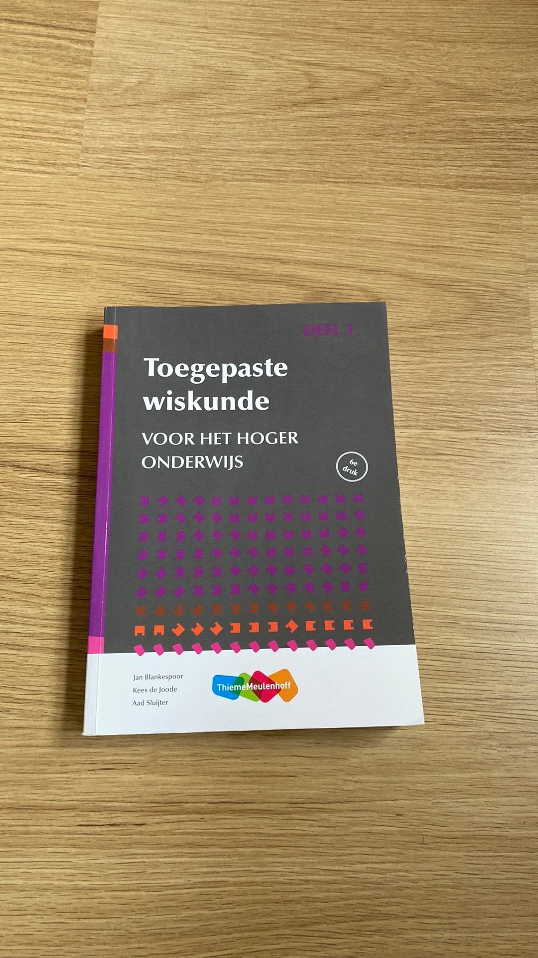 Toegepaste wiskunde 6de herziene druk, Boeken, Ophalen of Verzenden, Zo goed als nieuw, J.H. Blankespoor; C. de Joode; A. Sluijter