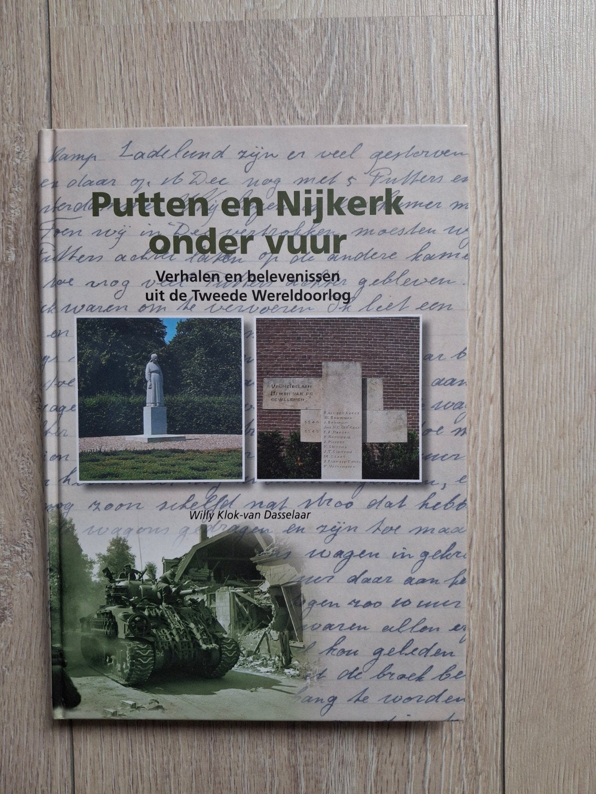 W. Klok-van Dasselaar - Putten en Nijkerk onder vuur, Boeken, Ophalen of Verzenden, Zo goed als nieuw, W. Klok-van Dasselaar
