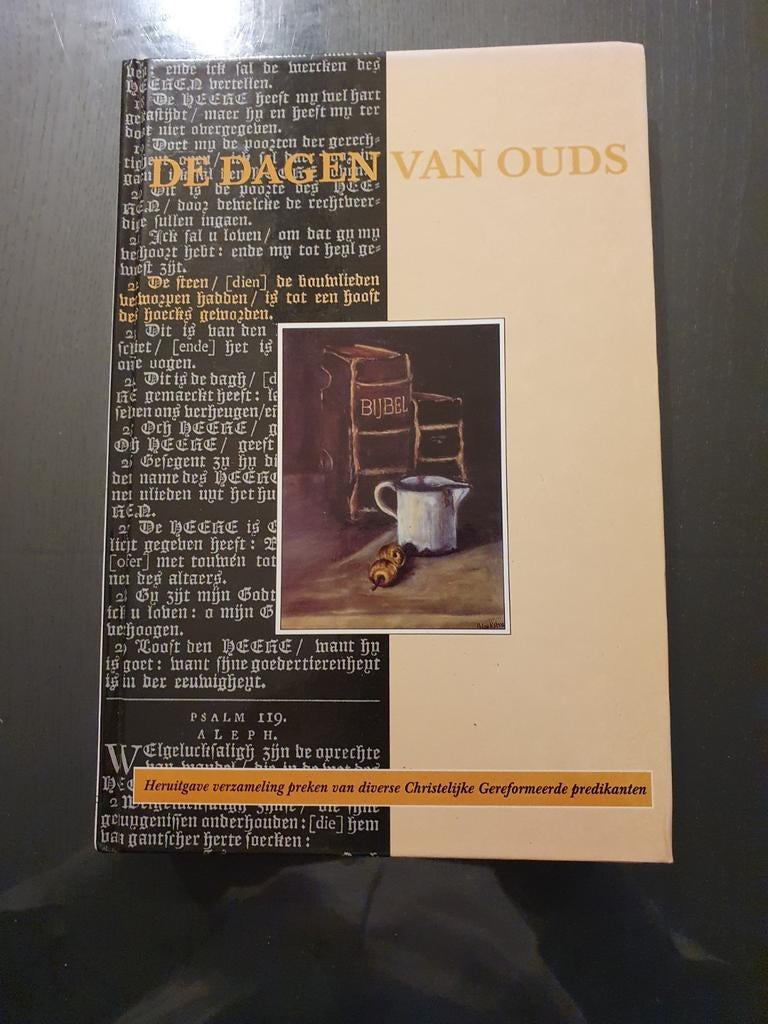 De Dagen Van Ouds - Heruitgave preken, Ophalen of Verzenden, Gelezen, Diverse Christelijke Gereformeerde predikanten, Christendom | Protestants