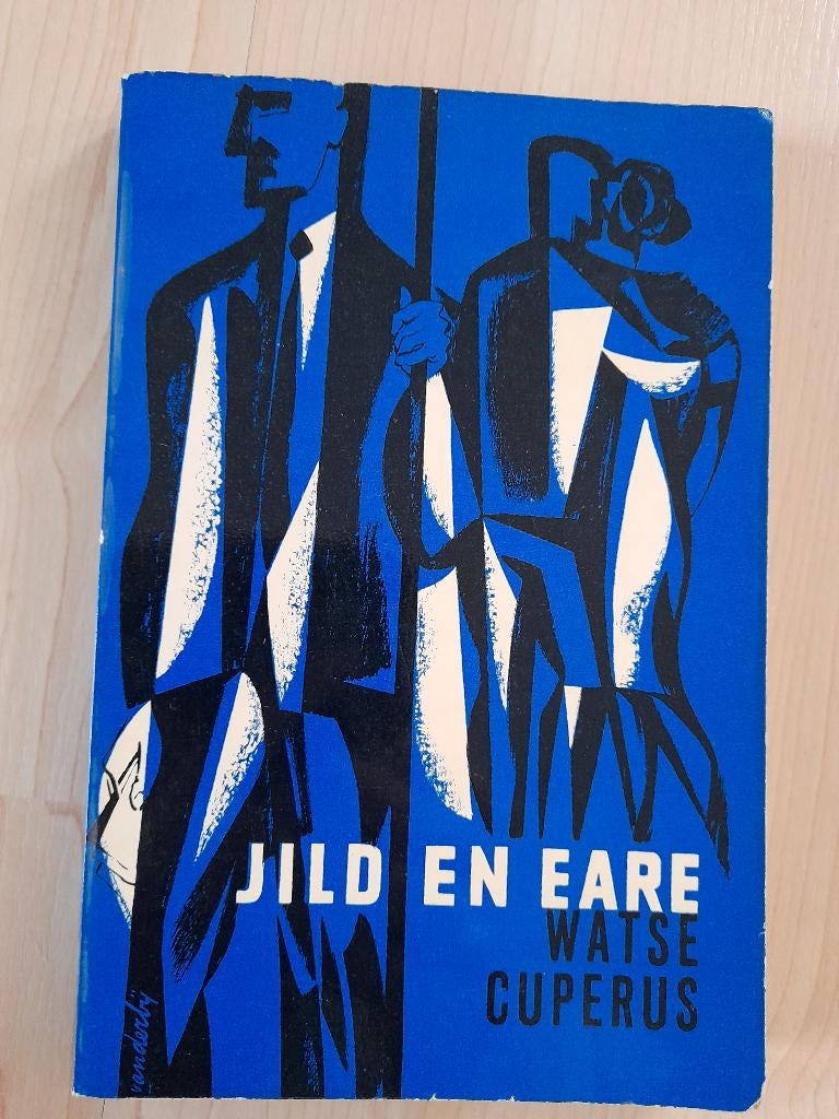 JILD EN EARE  Watse Cuperus  friestalig, Ophalen of Verzenden, Gelezen, Nederland