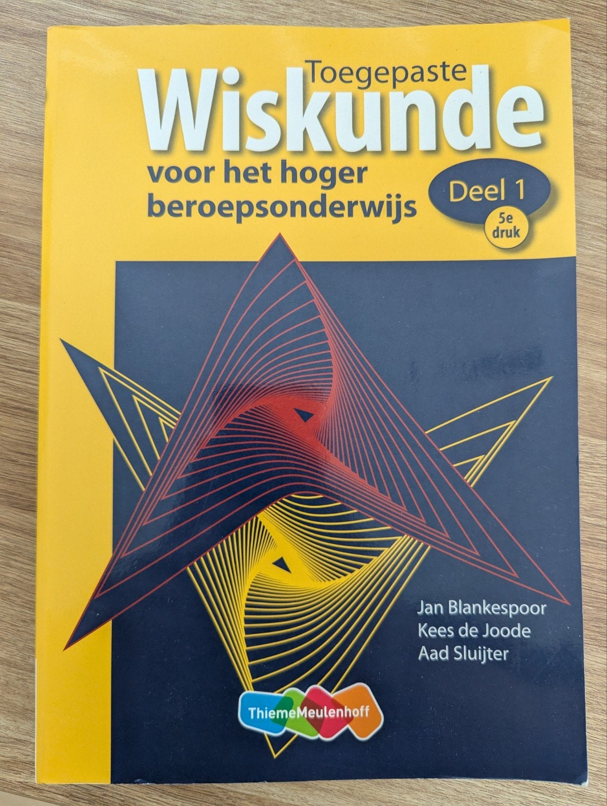 Toegepaste Wiskunde Deel 1 - 5e druk HBO, Zo goed als nieuw, Jan Blankespoor, Kees de Joode, Aad Sluijter, Beta, HBO