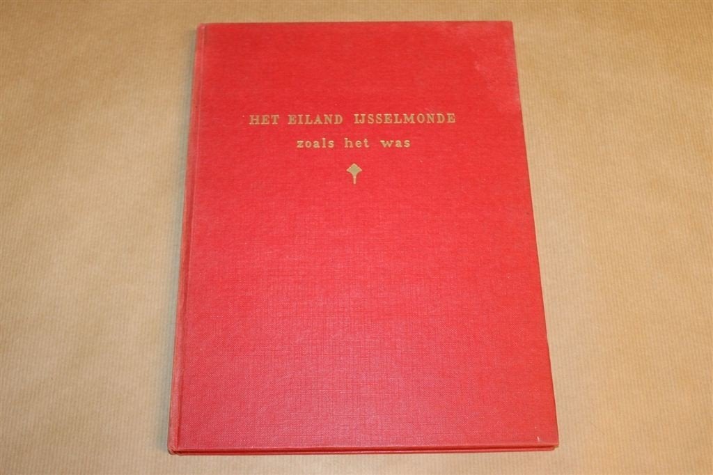 Eiland IJsselmonde Zoals Het Was — Fotoboek 1900-1940, Ophalen of Verzenden, Gelezen