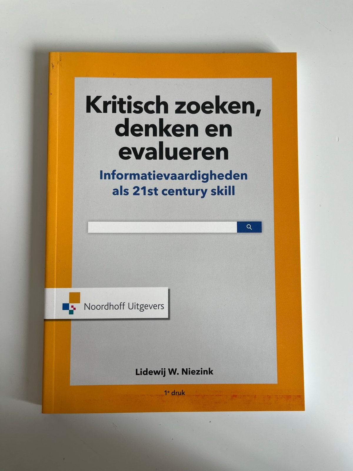 Kritisch zoeken, denken en evalueren - Lidewij W. Niezink, Ophalen of Verzenden, Gamma, Zo goed als nieuw, HBO