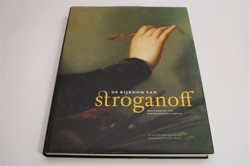Stroganoff [1400-1900] — Familiegeschiedenis & Kunst, Ophalen of Verzenden, Zo goed als nieuw