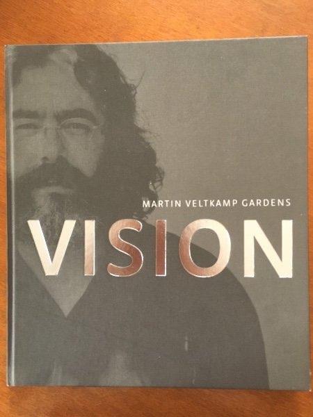 Vision - Martin Veltkamp Gardens (tuinontwerpen), Verzenden, Gelezen, Tuinontwerpen