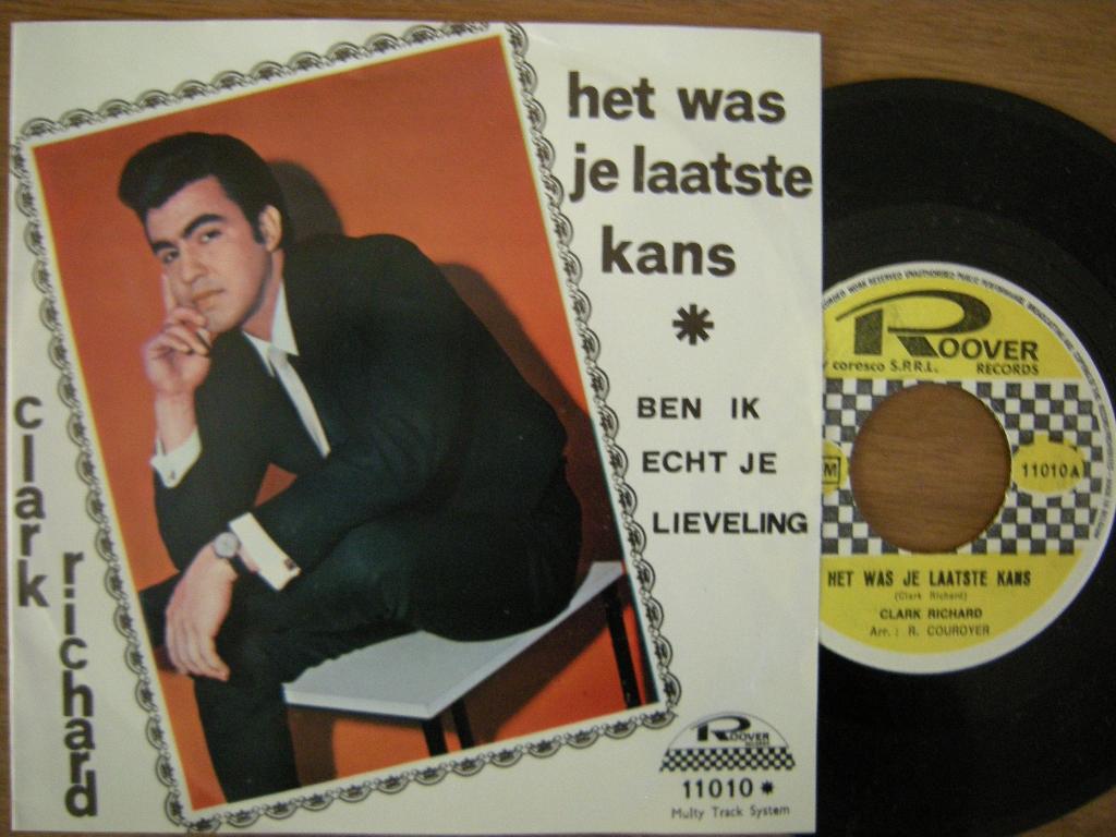 Clark Richard (Het Was Je Laatste Kans), Gebruikt, 7 inch, Ophalen of Verzenden, Pop