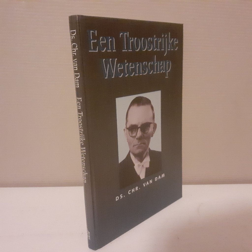 Ds. Chr. van Dam. Een troostrijke wetenschap., Boeken, Ophalen of Verzenden, Gelezen, Christendom | Protestants