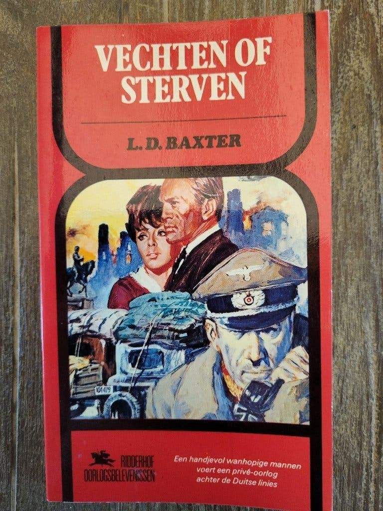 Vechten of sterven - L.D. Baxter, Ophalen of Verzenden, Zo goed als nieuw, L.D. Baxter