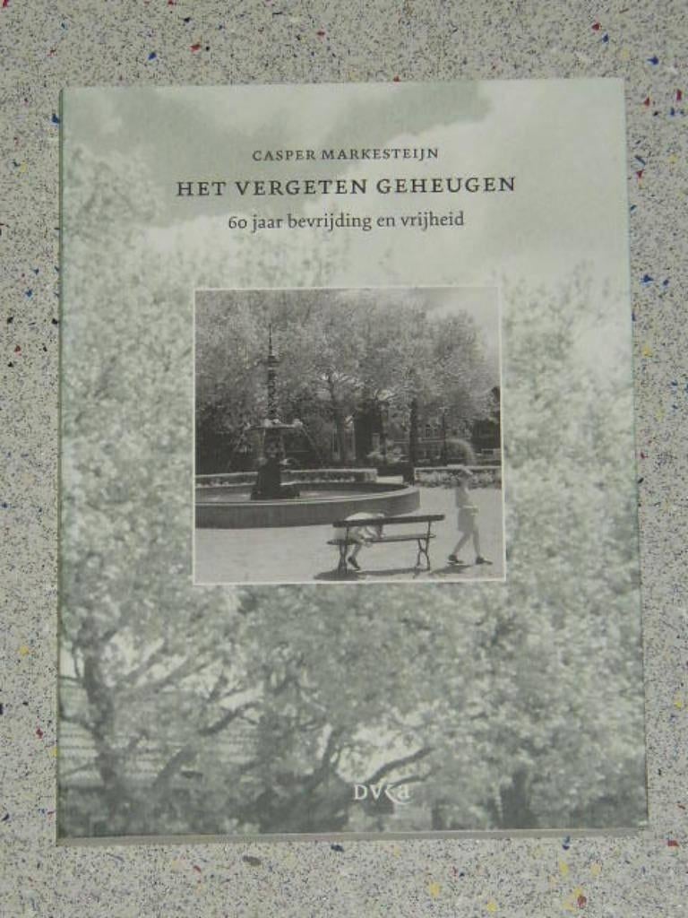 Het vergeten geheugen. 60 jaar bevrijding en vrijheid, Tweede Wereldoorlog, Verzenden, Zo goed als nieuw, Algemeen