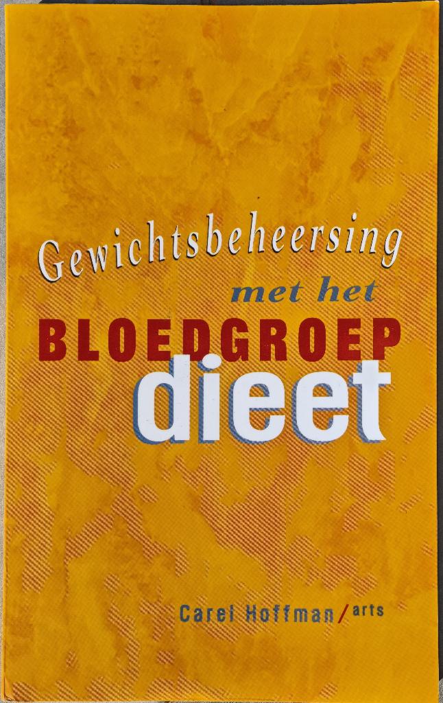 Bloedgroep dieet van Carel Hoffman, arts, Ophalen of Verzenden, Nieuw, Dieet en Voeding
