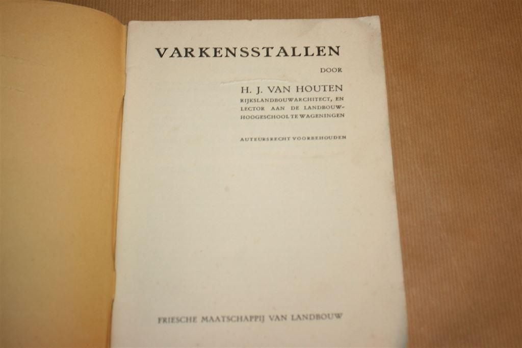 Varkensstallen - H.J. van Houten - 1928, Ophalen of Verzenden, Gelezen, Architecten