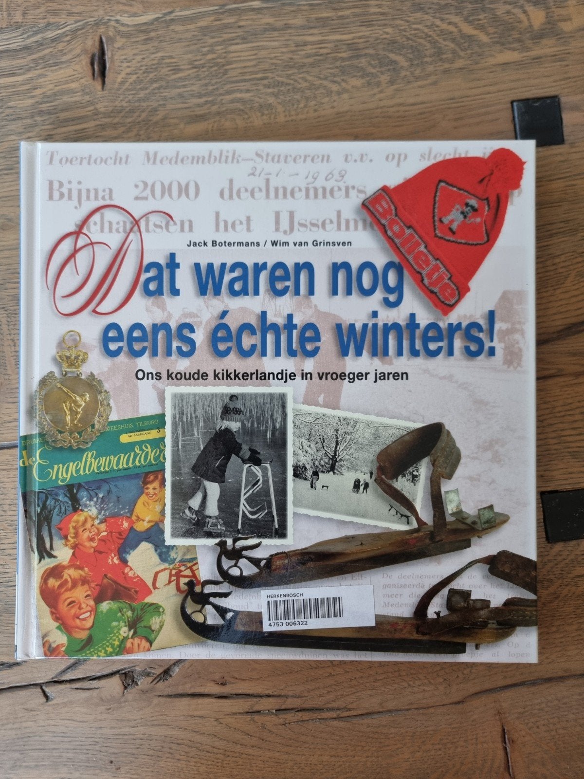 Jack Botermans - Dat waren nog eens echte winters!, Ophalen of Verzenden, Gelezen, Jack Botermans; Wim van Grinsven