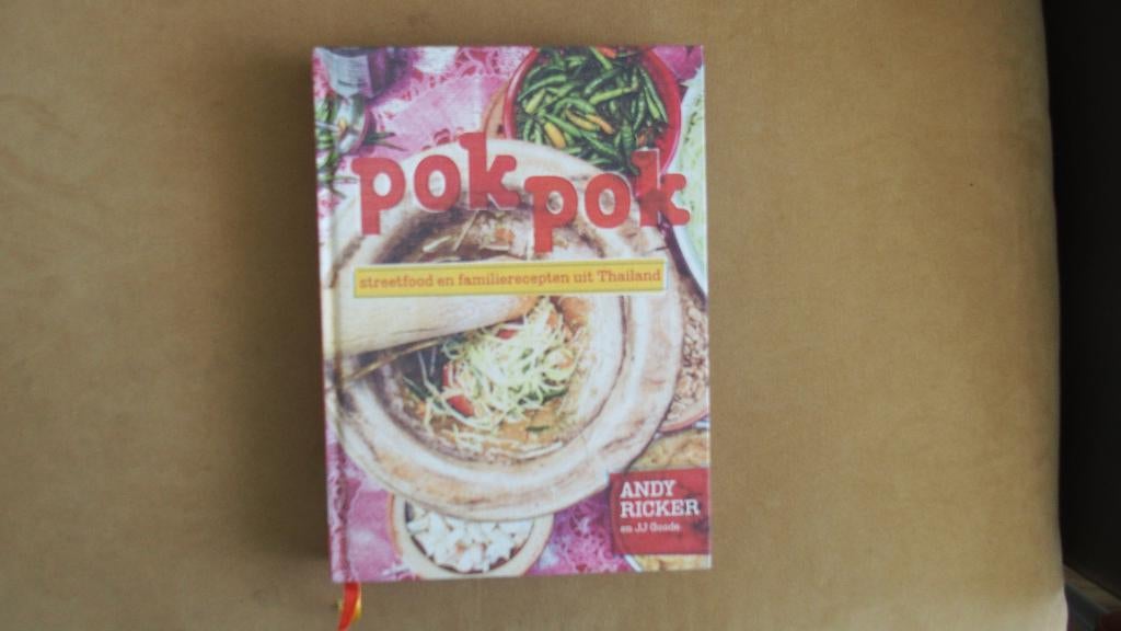 Pok Pok - Streetfood en familierecepten uit Thailand, Boeken, Azië en Oosters, Andy Ricker, Ophalen of Verzenden, Zo goed als nieuw