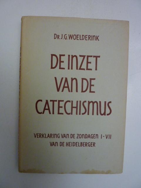 J.G.Woelderink - De inzet van de catechismus, Boeken, Verzenden, Gelezen