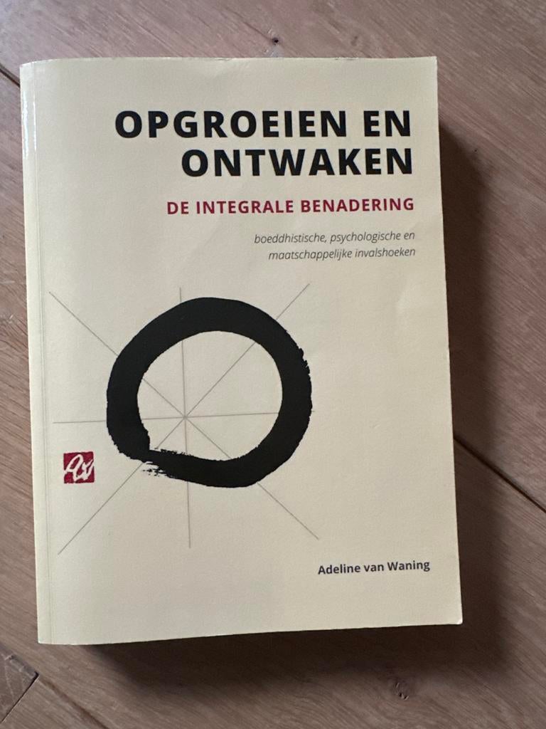 Opgroeien en Ontwaken: De Integrale Benadering, Ophalen of Verzenden, Zo goed als nieuw, Spiritualiteit algemeen, Achtergrond en Informatie