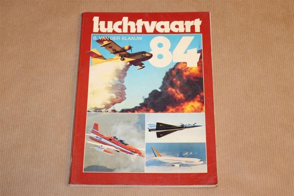 Luchtvaart 1984 — Jaaroverzicht B. van der Klaauw, Gebruikt, Schaalmodel, -, -