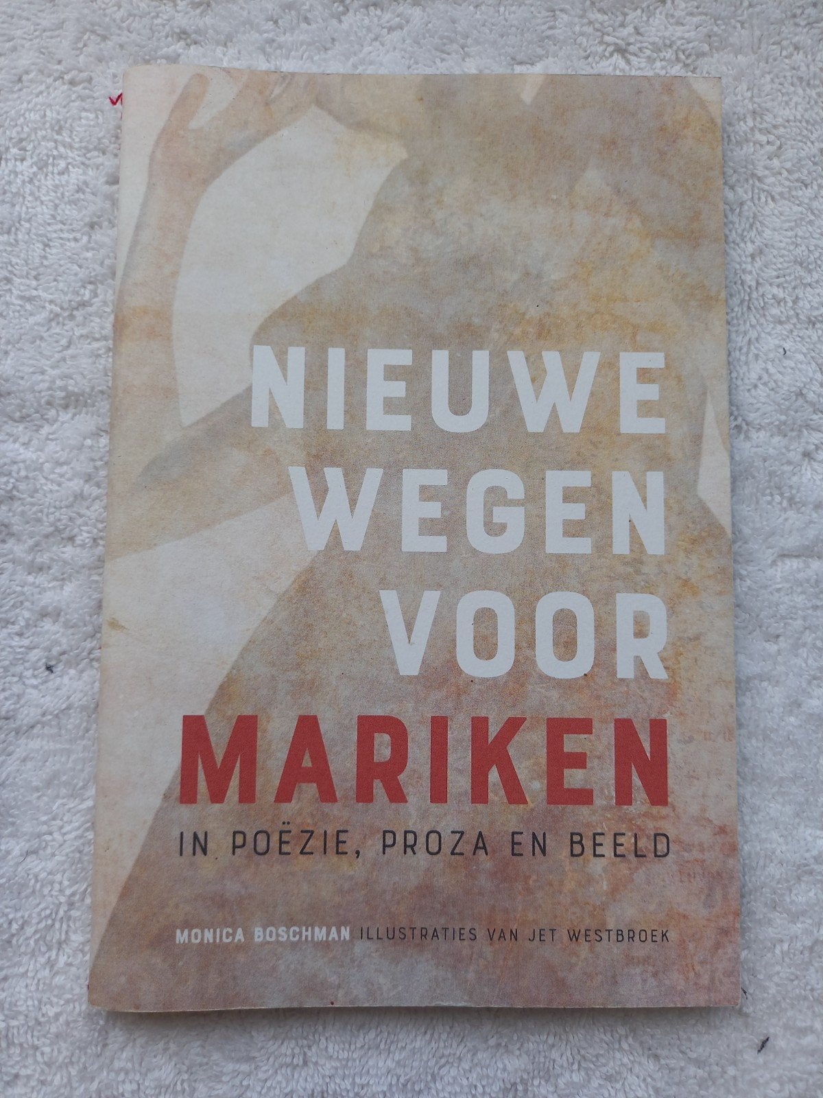 w7 Nieuwe Wegen voor Mariken - Monica Boschman, Ophalen of Verzenden, Zo goed als nieuw, Monica Boschman, Nederland