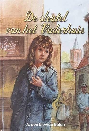 Sleutel Van Het Vaderhuis A. den Uil-Van Golen 9789055512010, Boeken, Ophalen of Verzenden, Zo goed als nieuw, A. den Uil-van Golen