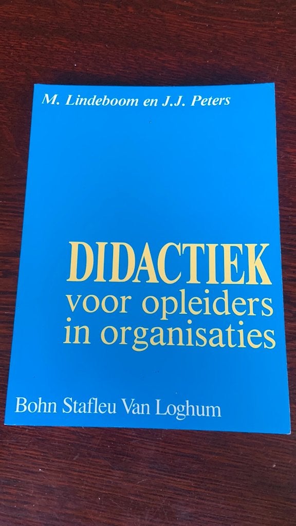 M. Lindeboom - Didactiek voor opleiders in organisaties, Boeken, Ophalen of Verzenden, Alpha, Zo goed als nieuw, HBO