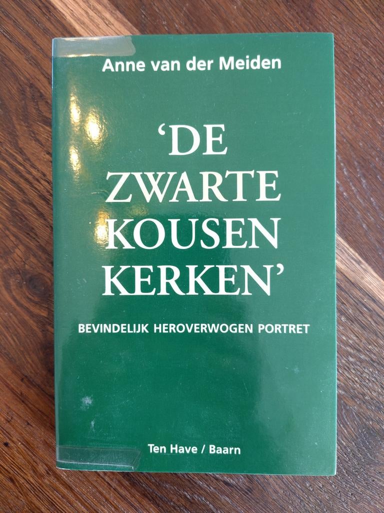 De Zwarte Kousen Kerken - Anne van der Meiden, Ophalen of Verzenden, Gelezen, Anne van der Meiden, Christendom | Protestants
