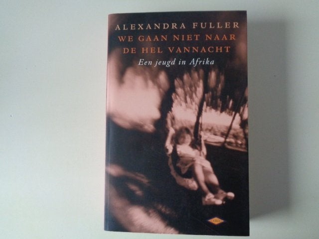18329.-7-1 : We gaan niet naar de hel vannacht - A.Fuller.DA, Boeken, Ophalen of Verzenden, Nieuw, Sport