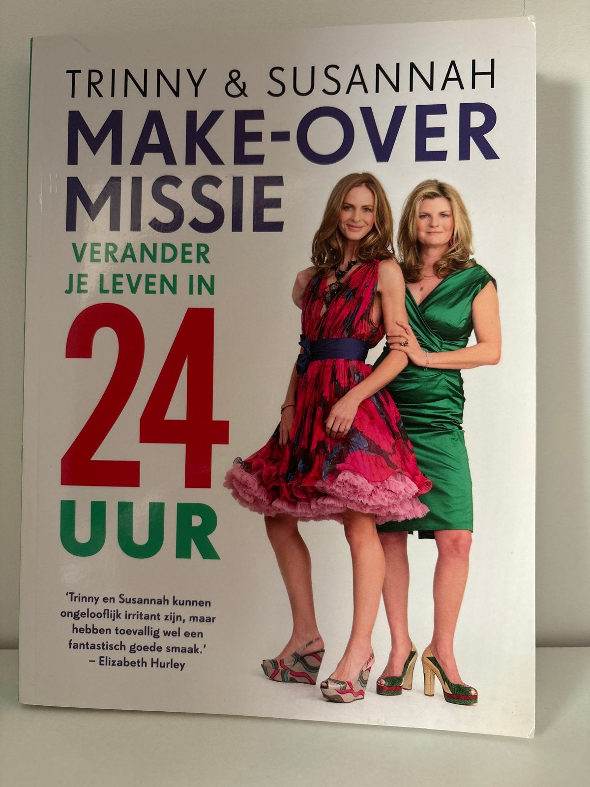 Trinny & Susannah Make-Over Missie: Verander je leven, Ophalen of Verzenden, Zo goed als nieuw, Nederland