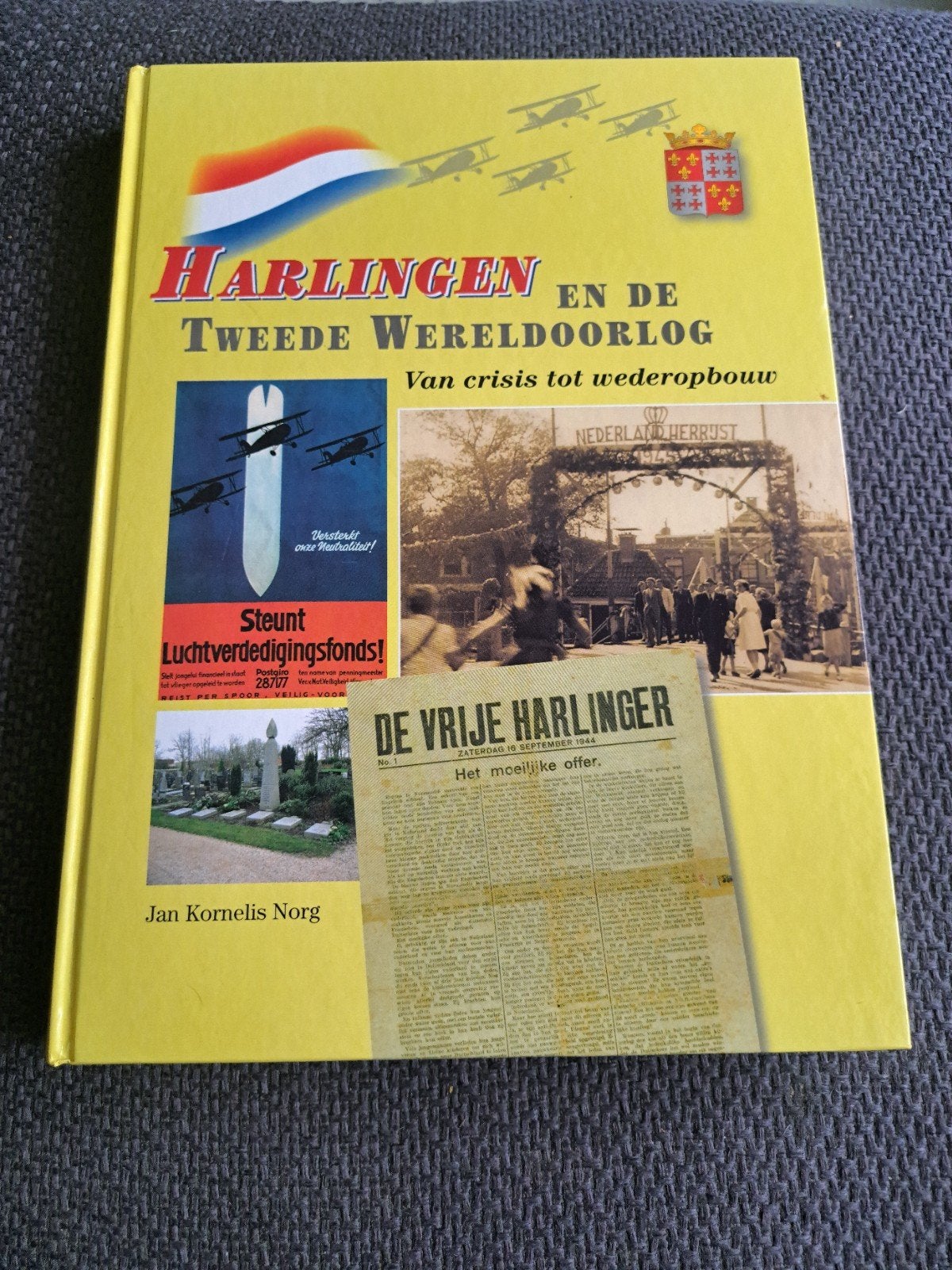 Harlingen en de tweede wereldoorlog, Boeken, Tweede Wereldoorlog, Ophalen of Verzenden, Zo goed als nieuw, Algemeen