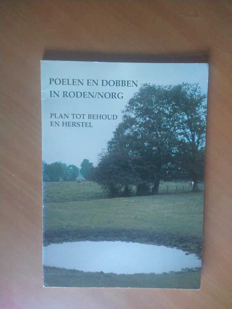 Poelen en dobben in Roden/Norg. Plan tot behoud en herstel, Ophalen of Verzenden, Gelezen, Bloemen, Planten en Bomen